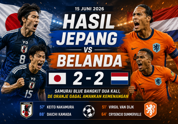 Hasil Jepang vs Belanda 2-2 pada 15 Juni 2026, Jepang bangkit dua kali melalui gol Keito Nakamura dan Daichi Kamada untuk menahan imbang Belanda.