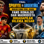 Ilustrasi final Spanyol vs Argentina yang menggambarkan dilema fans Cristiano Ronaldo sekaligus Madridista dalam memilih tim serta potensi ceng-cengan setelah pertandingan.