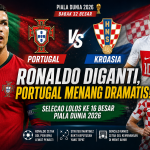 Portugal vs Kroasia di Piala Dunia 2026 menampilkan Cristiano Ronaldo sebelum diganti Roberto Martinez saat Portugal menang dramatis 2-1 atas Kroasia.